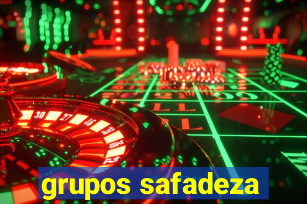 grupos safadeza